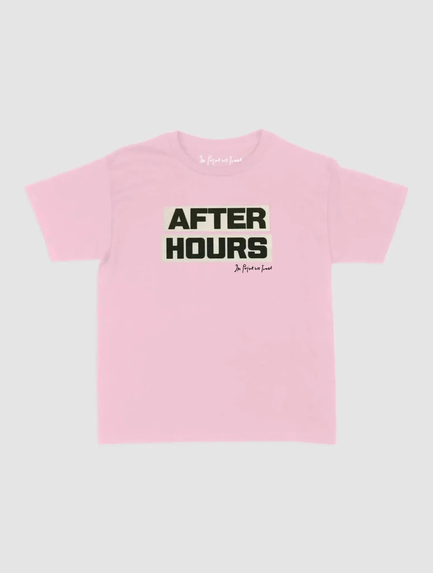 after hours baby tee - In Print We Trust