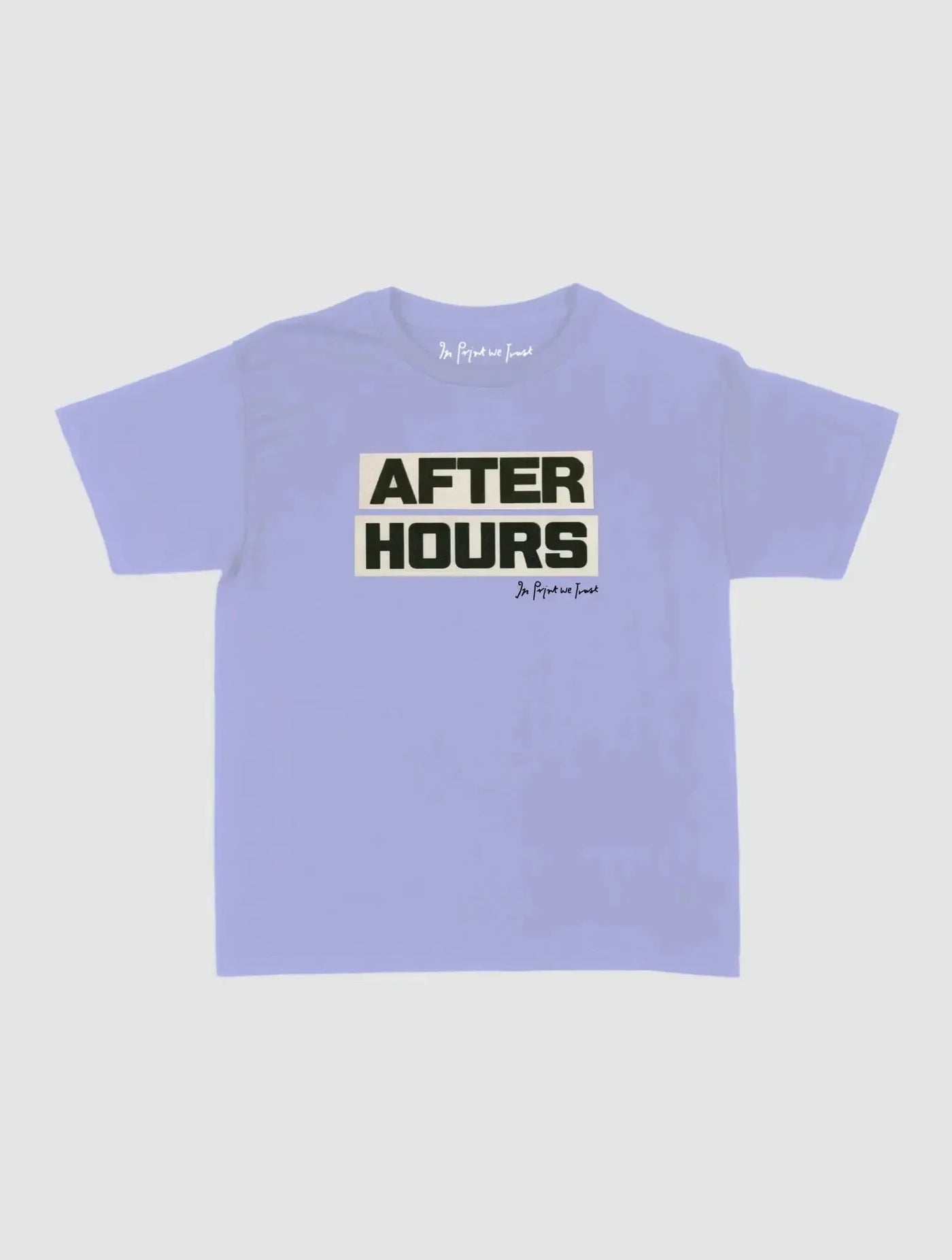 after hours baby tee - In Print We Trust