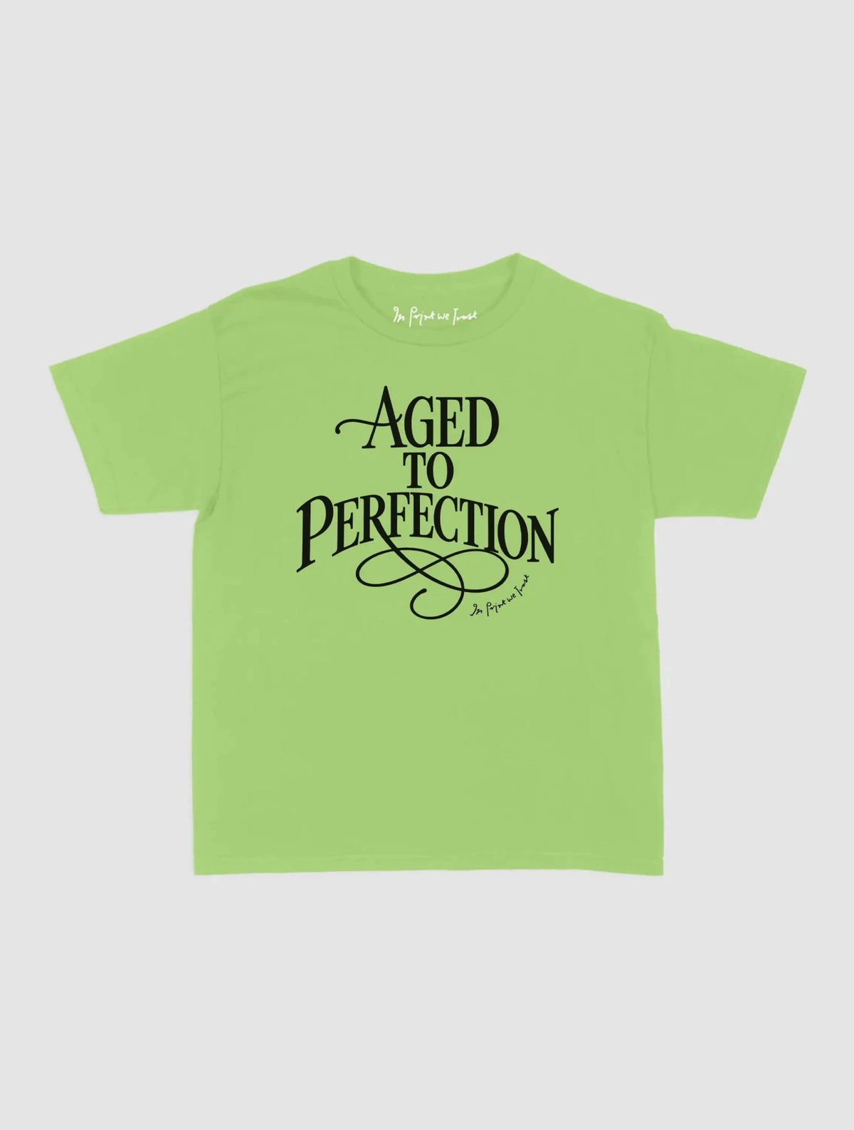 aged to perfection baby tee - In Print We Trust