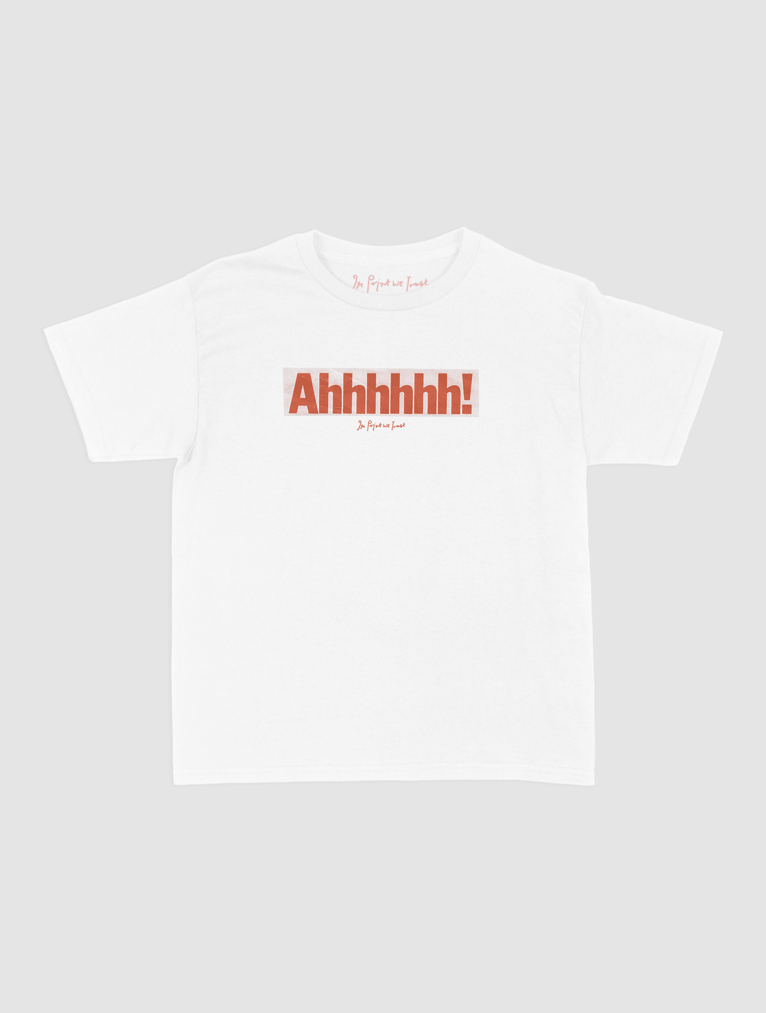 ahhhhhh! baby tee - In Print We Trust