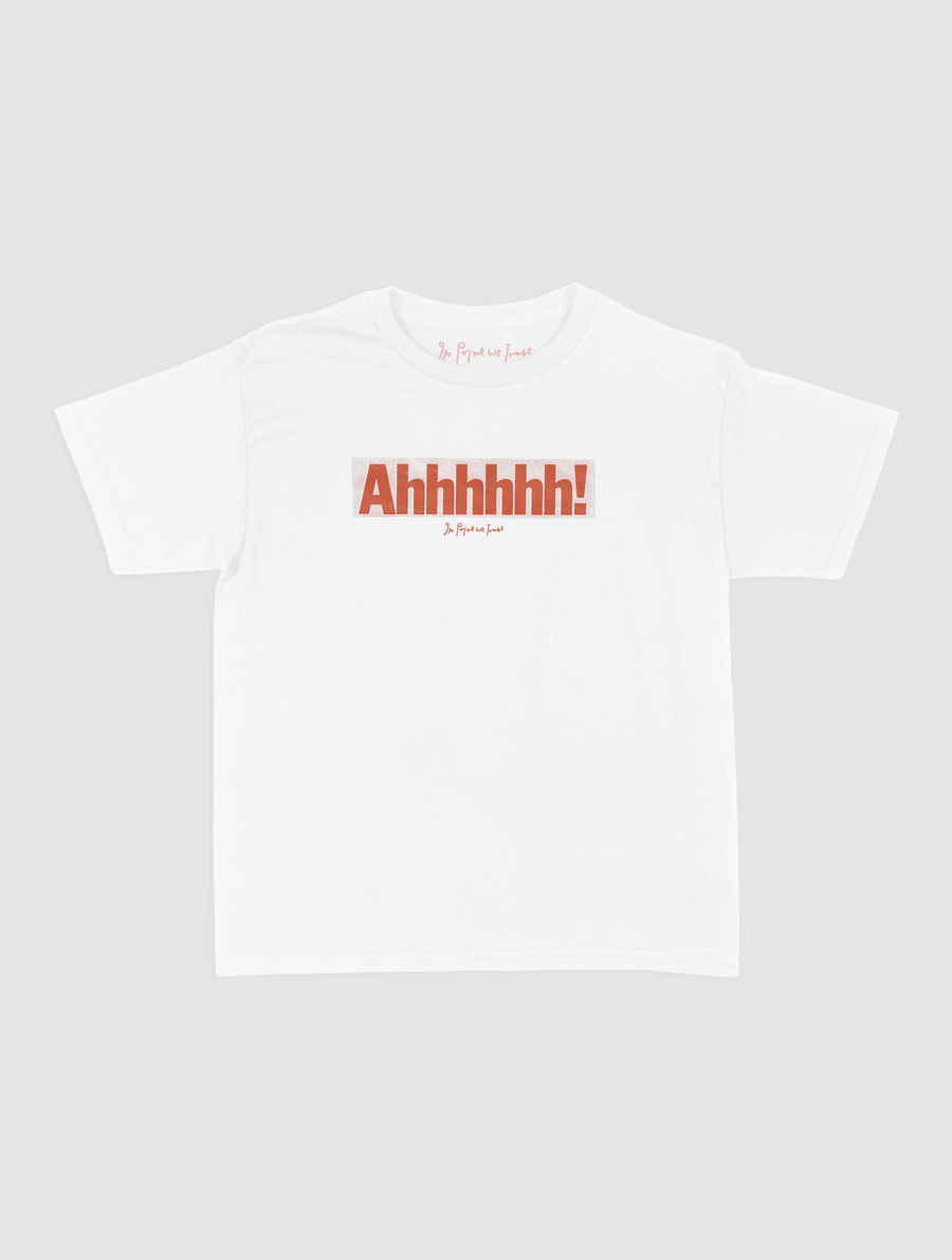 ahhhhhh! baby tee - In Print We Trust
