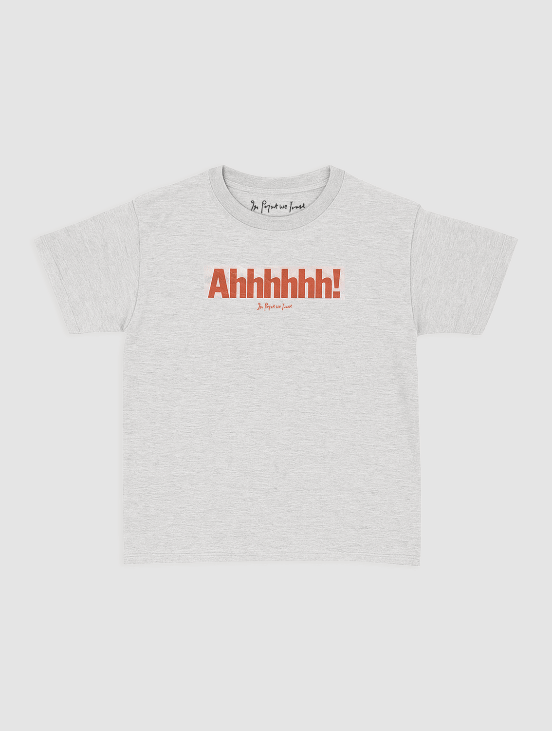 ahhhhhh! baby tee - In Print We Trust