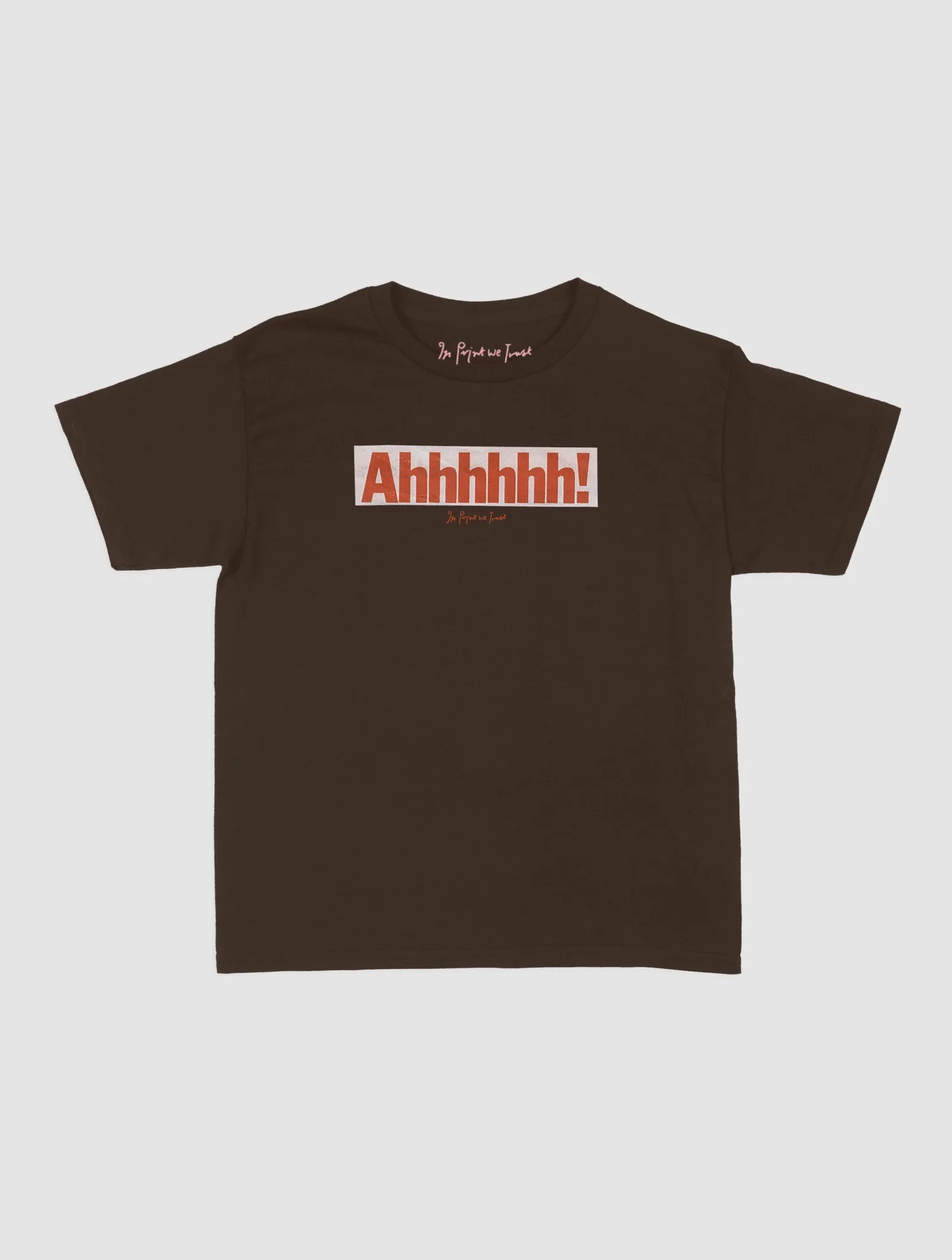 ahhhhhh! baby tee - In Print We Trust