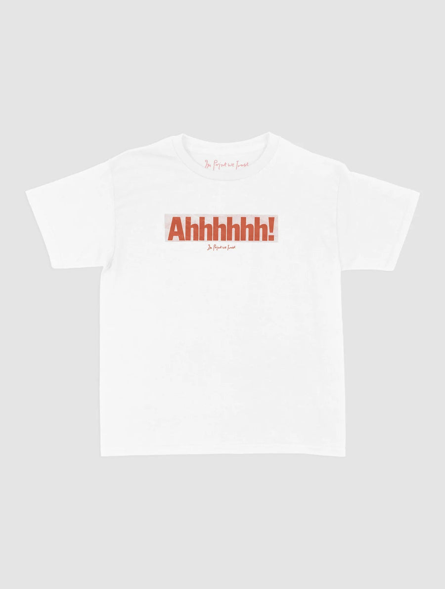 ahhhhhh! baby tee - In Print We Trust