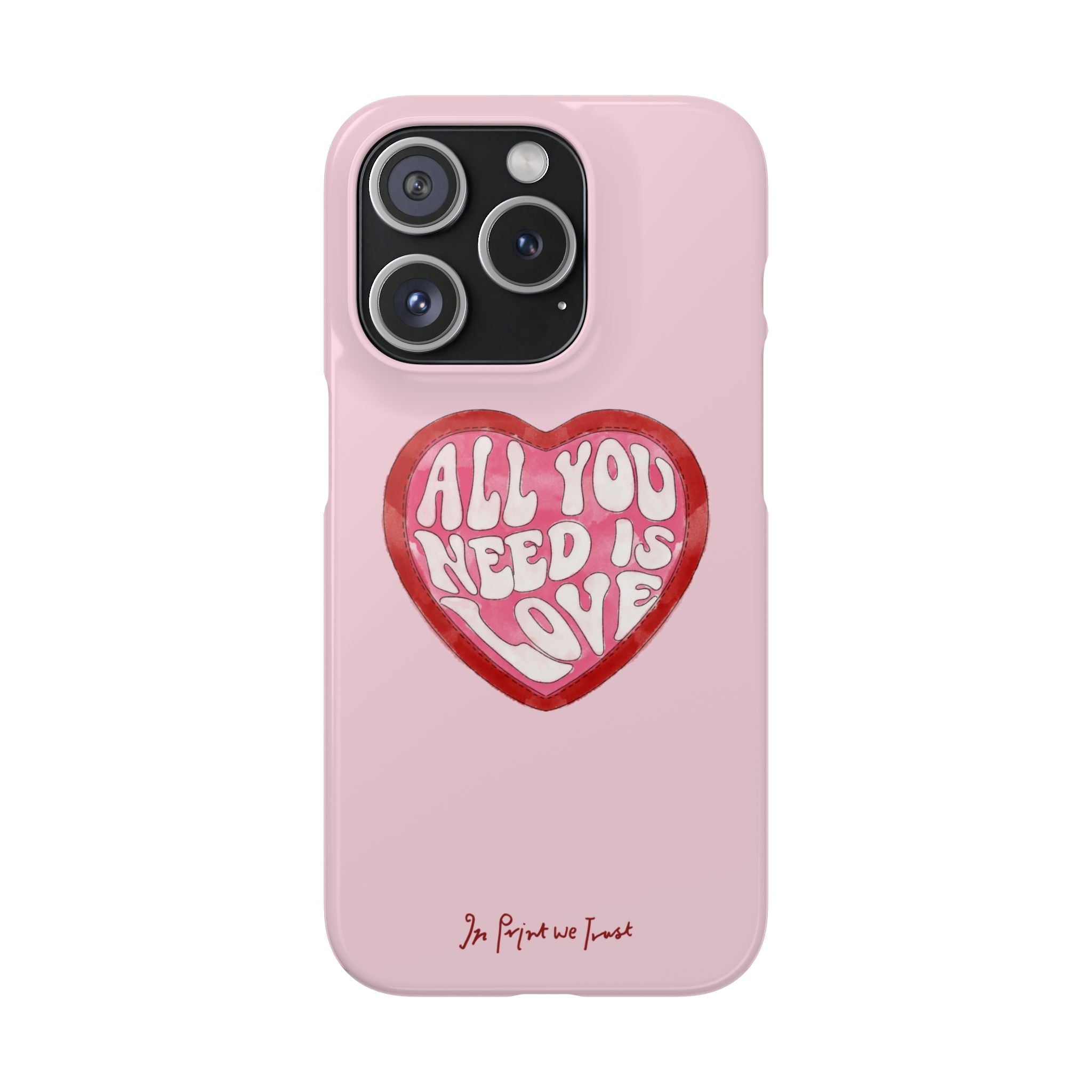 all you need is love iPhone case - In Print We Trust