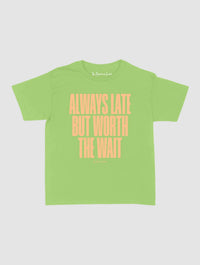 always late baby tee - In Print We Trust