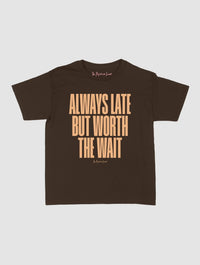 always late baby tee - In Print We Trust