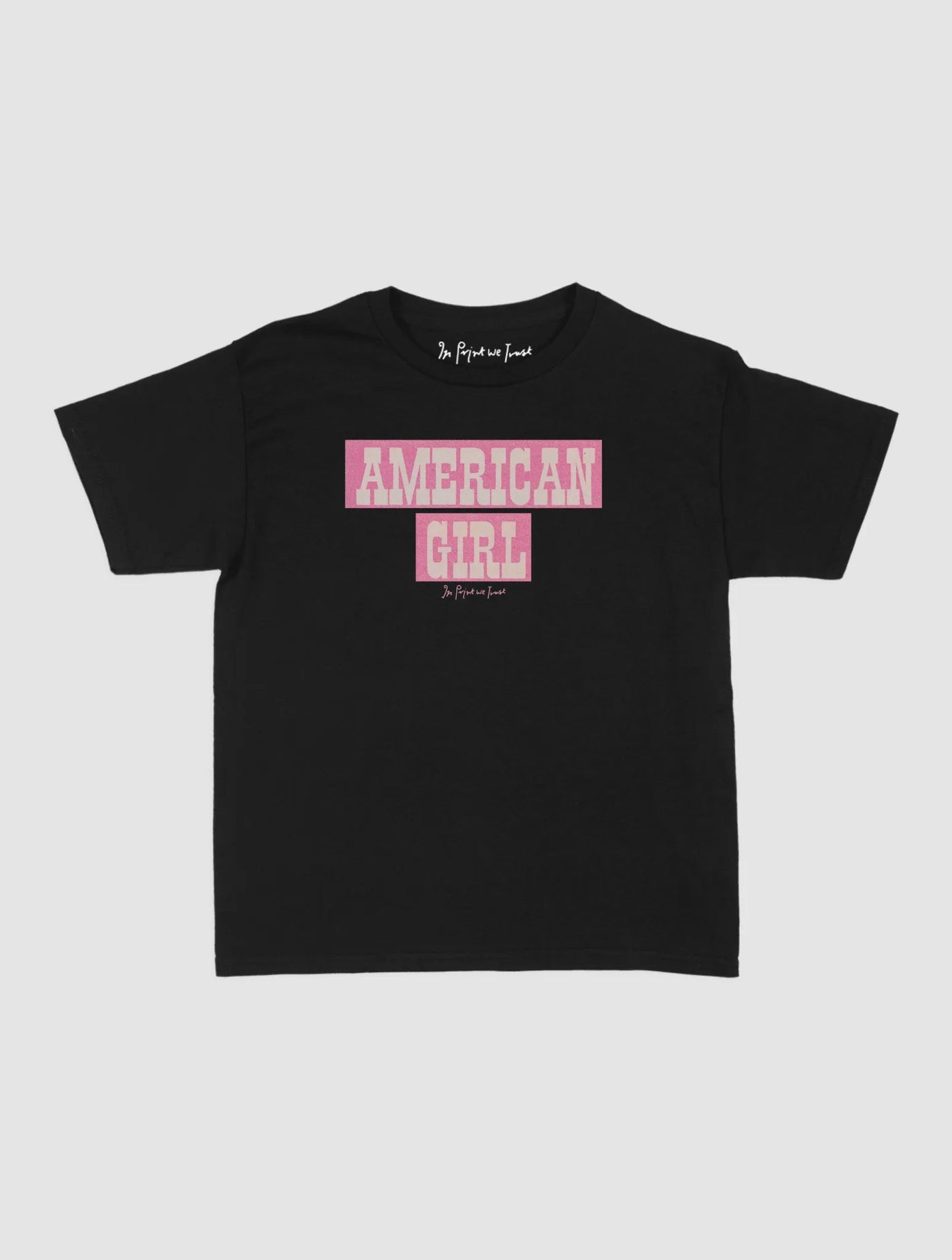 american girl baby tee - In Print We Trust