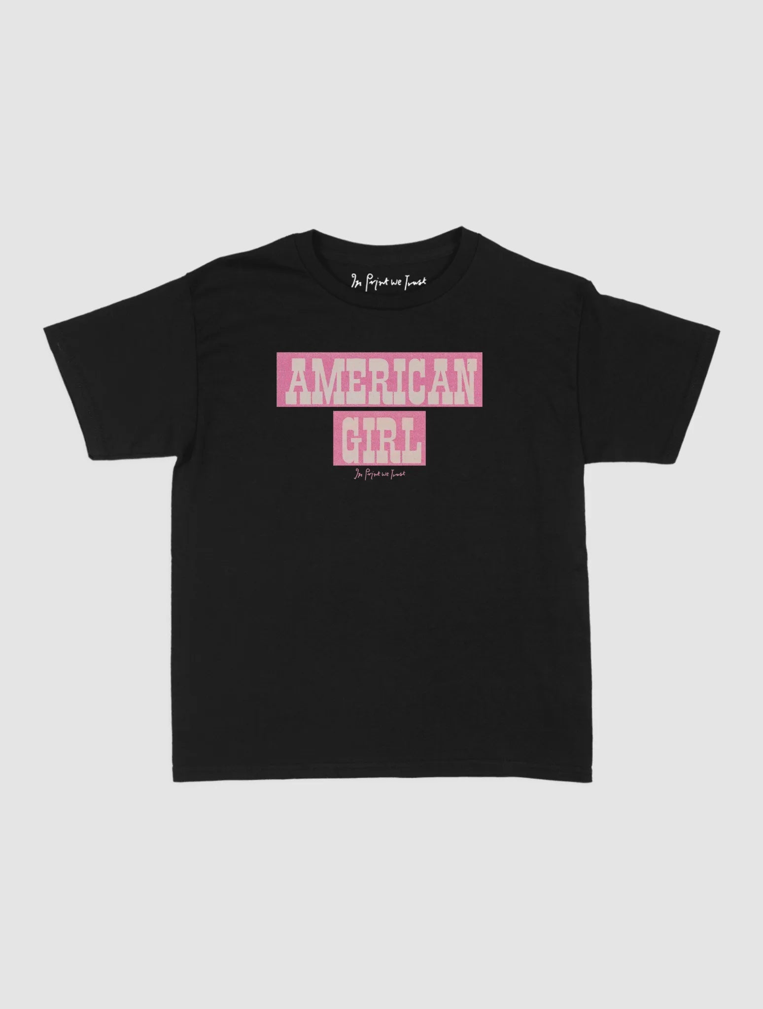 american girl baby tee - In Print We Trust