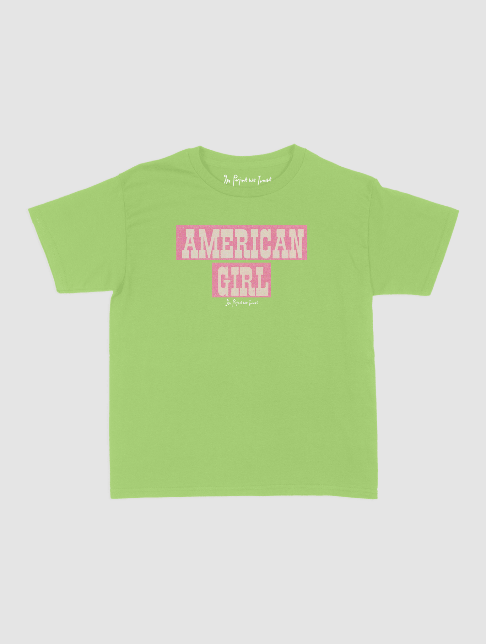 american girl baby tee - In Print We Trust