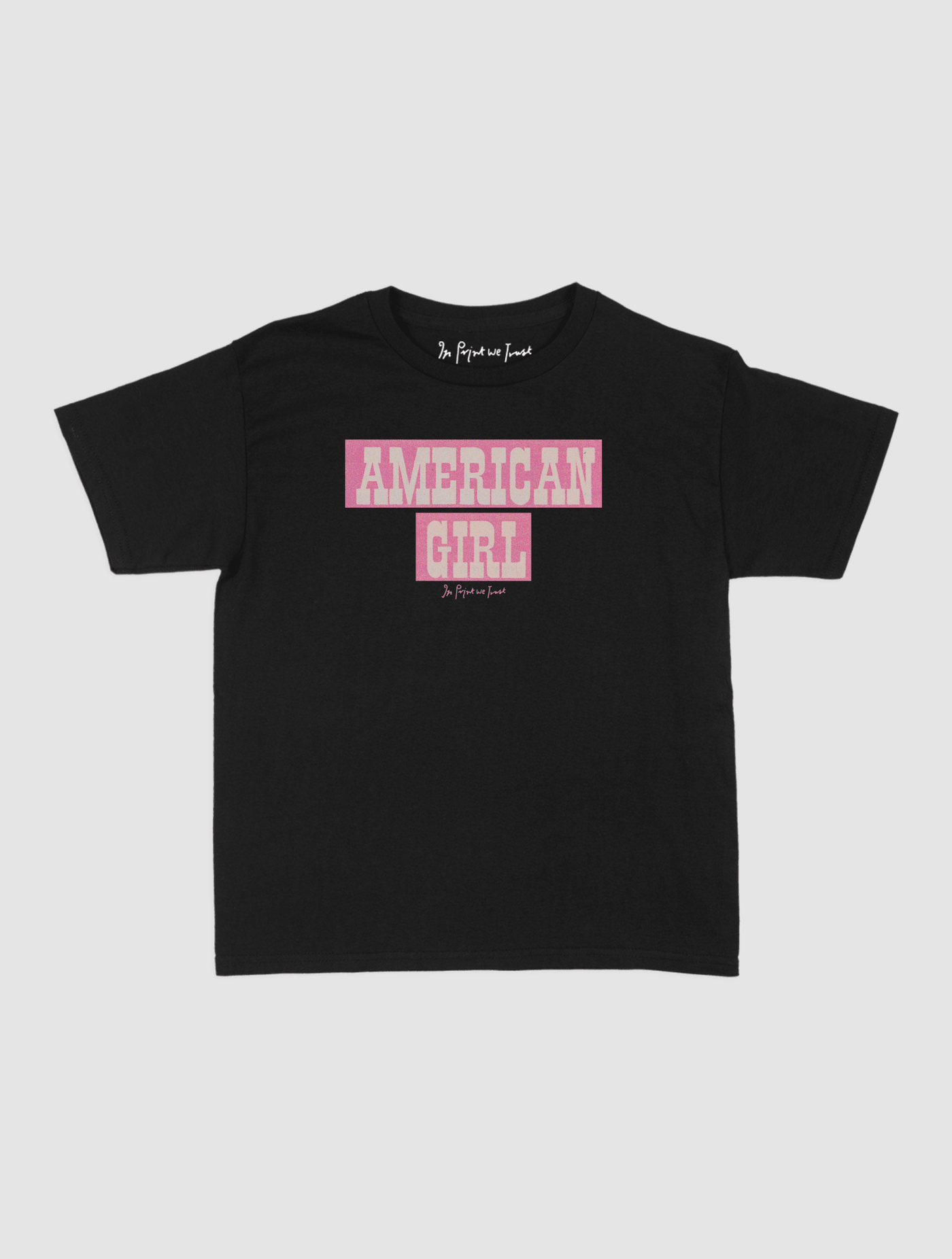 american girl baby tee - In Print We Trust