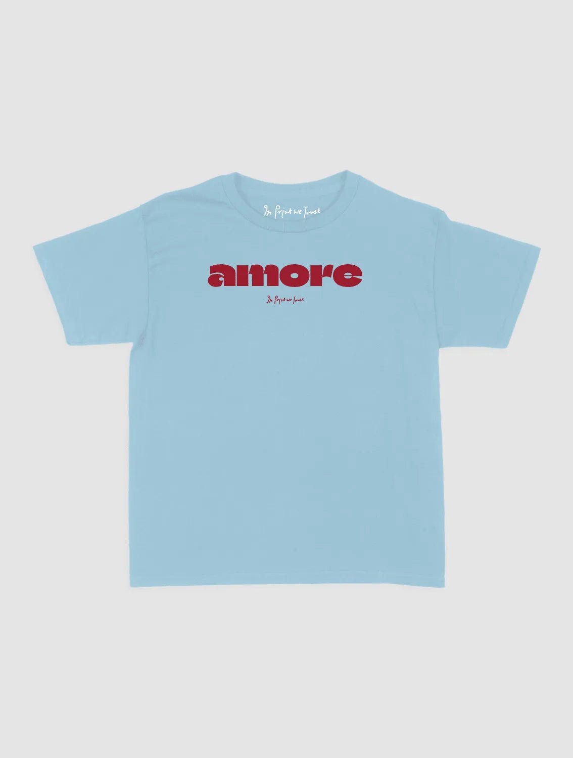 amore baby tee - In Print We Trust