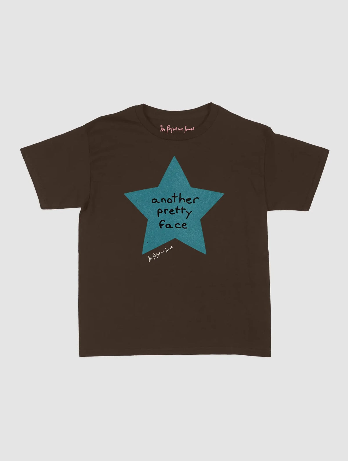 another pretty face baby tee - In Print We Trust