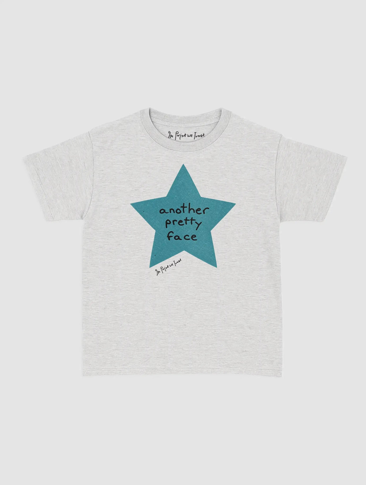 another pretty face baby tee - In Print We Trust