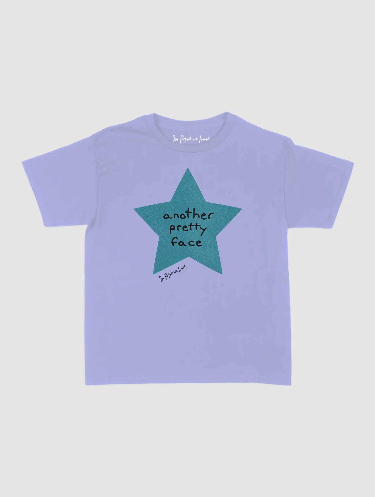 another pretty face baby tee - In Print We Trust