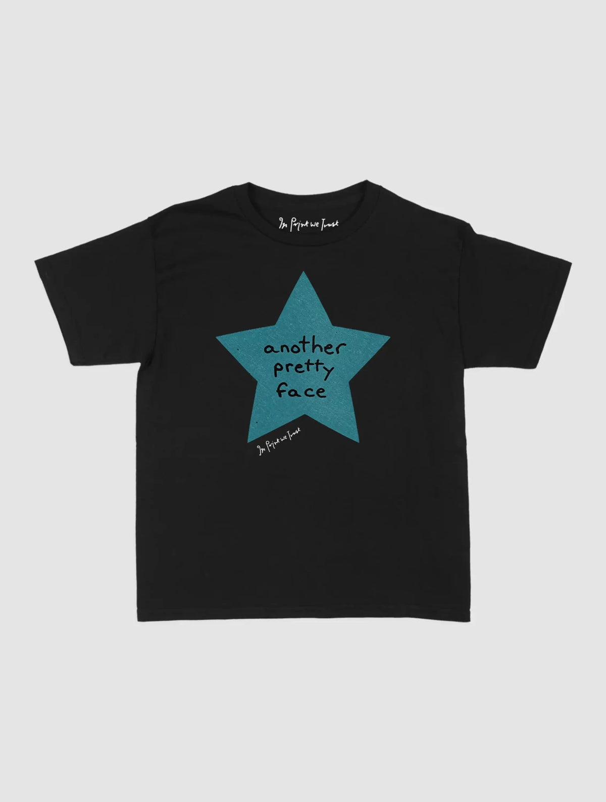 another pretty face baby tee - In Print We Trust
