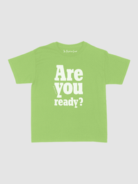 are you ready? baby tee - In Print We Trust