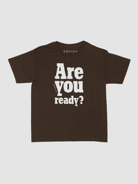 are you ready? baby tee - In Print We Trust