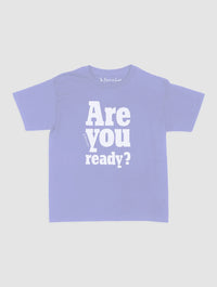 are you ready? baby tee - In Print We Trust