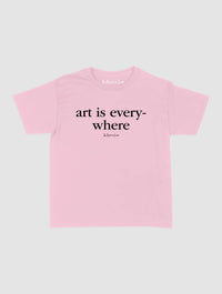 art is everywhere baby tee - In Print We Trust