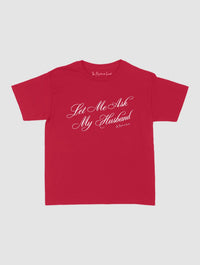 ask my husband baby tee - In Print We Trust