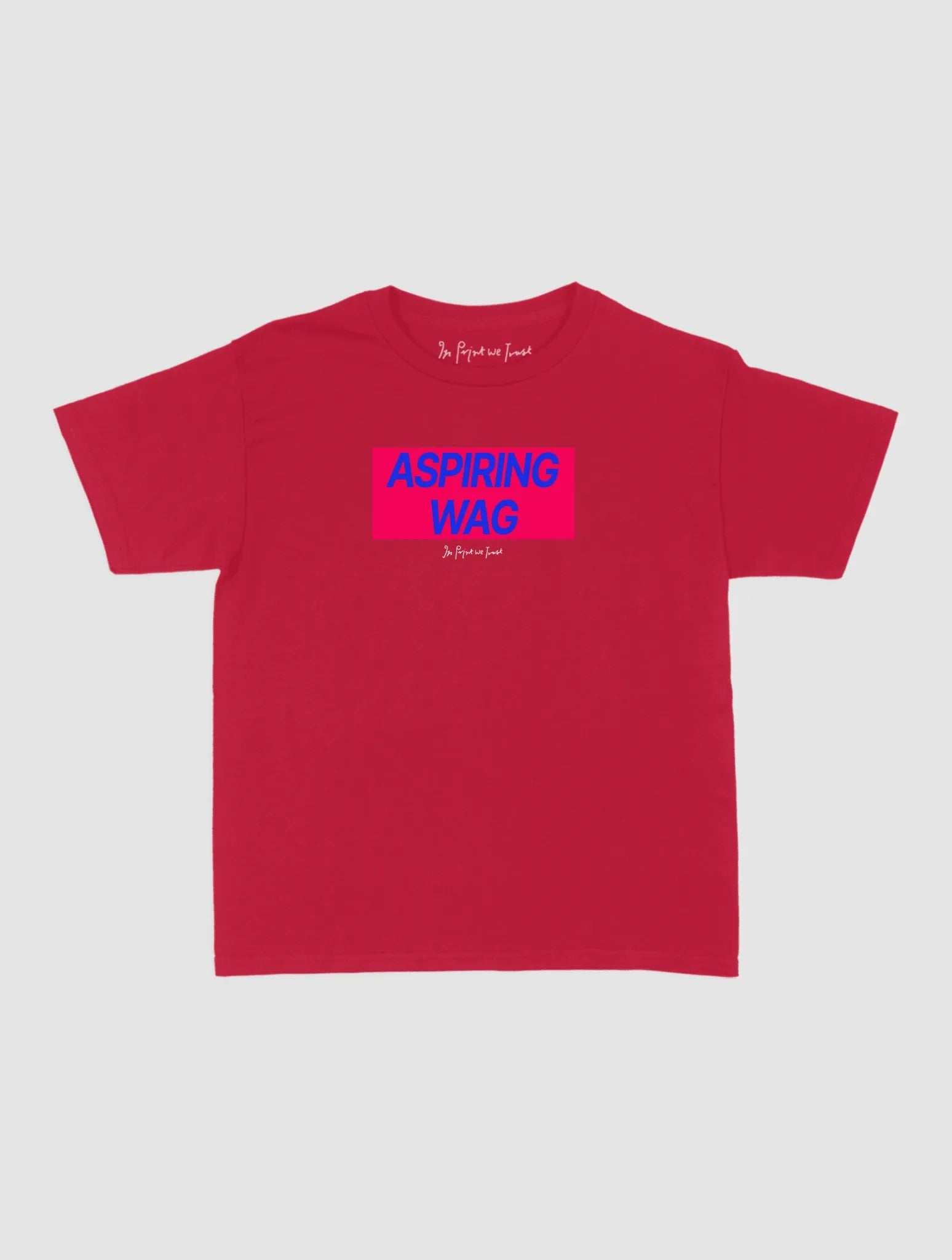aspiring wag baby tee - In Print We Trust