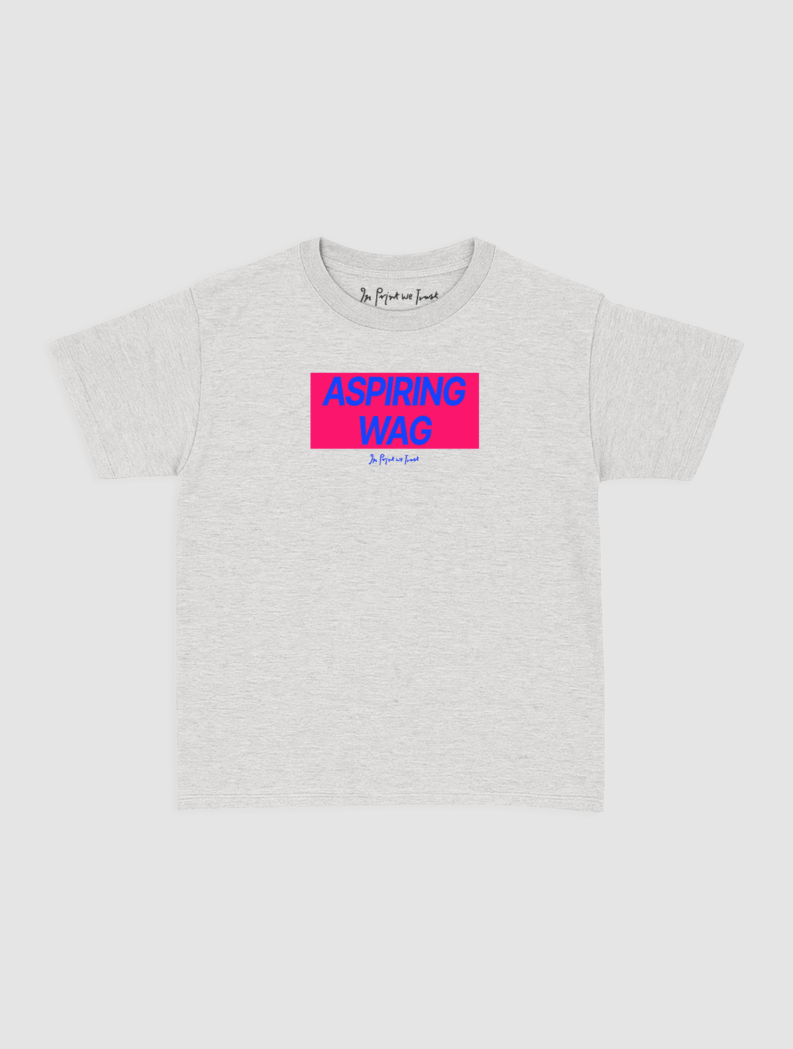 aspiring wag baby tee - In Print We Trust