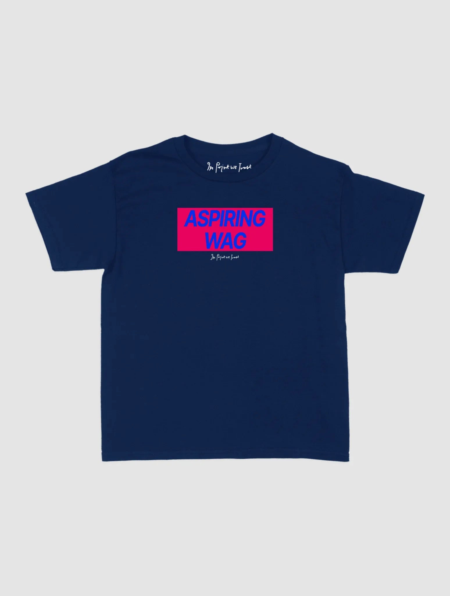aspiring wag baby tee - In Print We Trust
