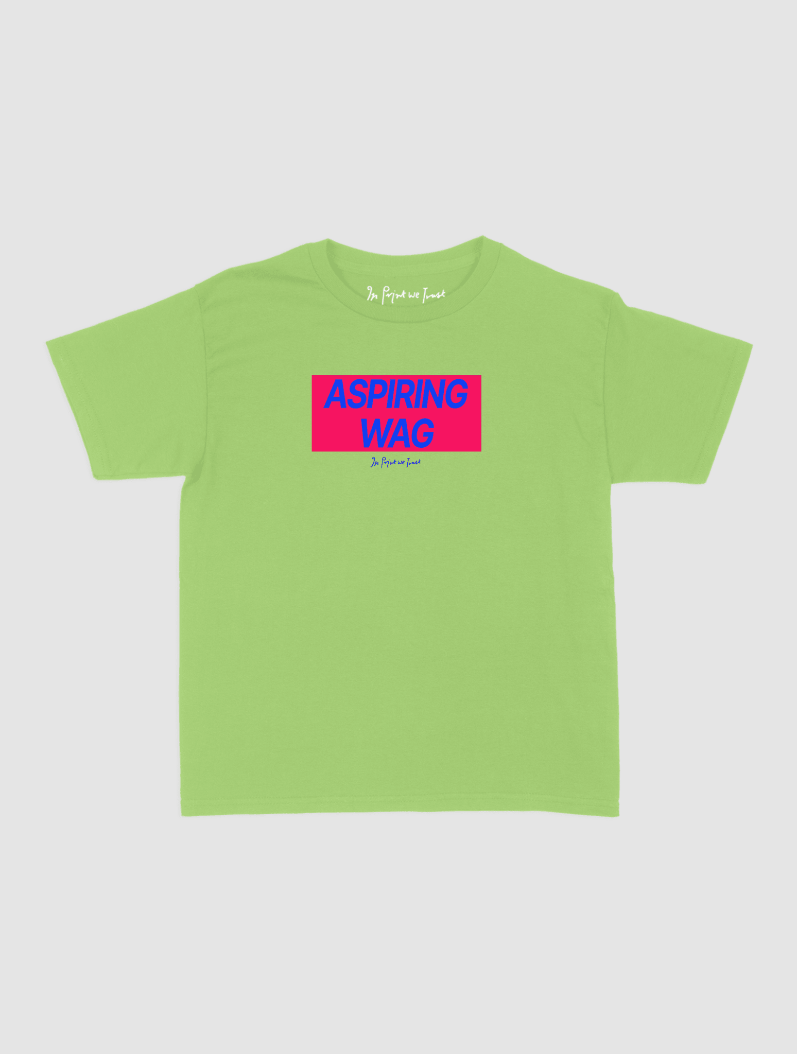 aspiring wag baby tee - In Print We Trust
