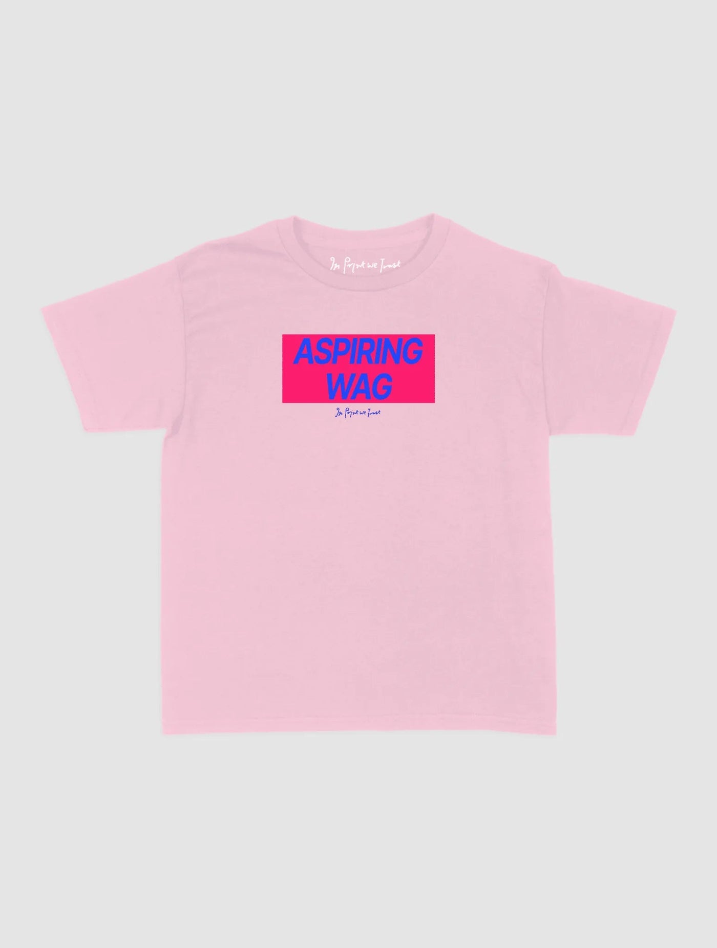 aspiring wag baby tee - In Print We Trust