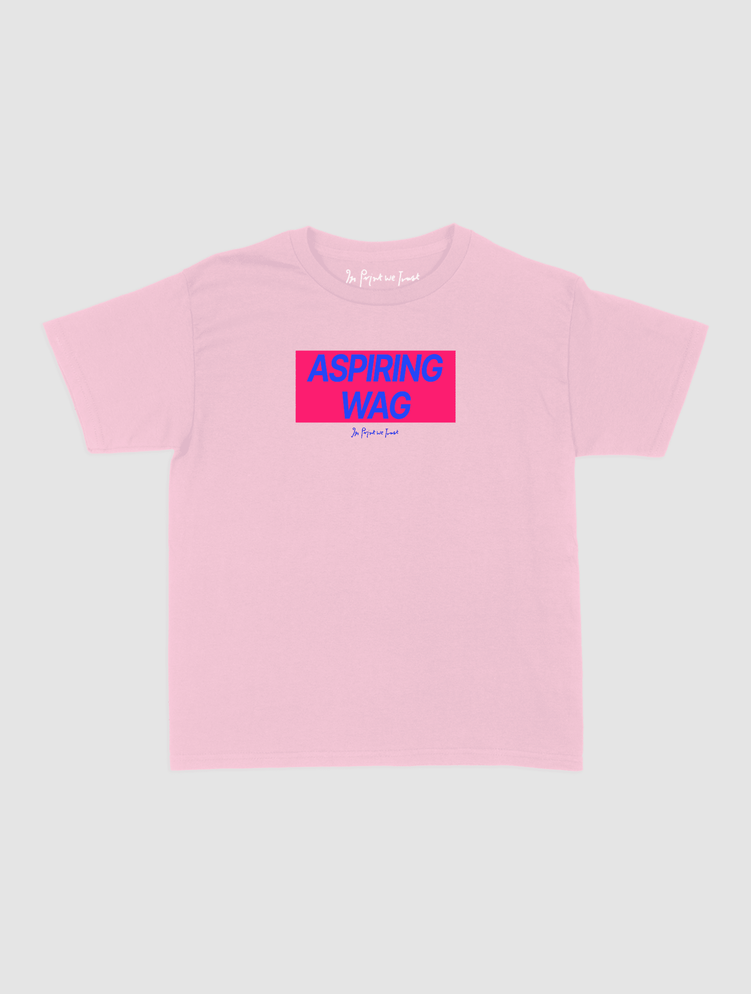 aspiring wag baby tee - In Print We Trust