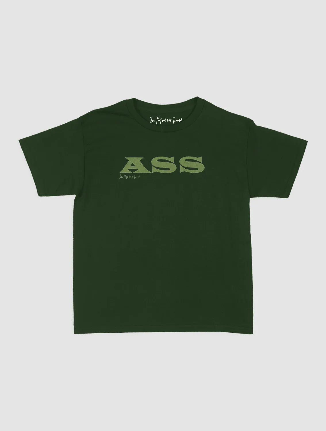 ass baby tee - In Print We Trust