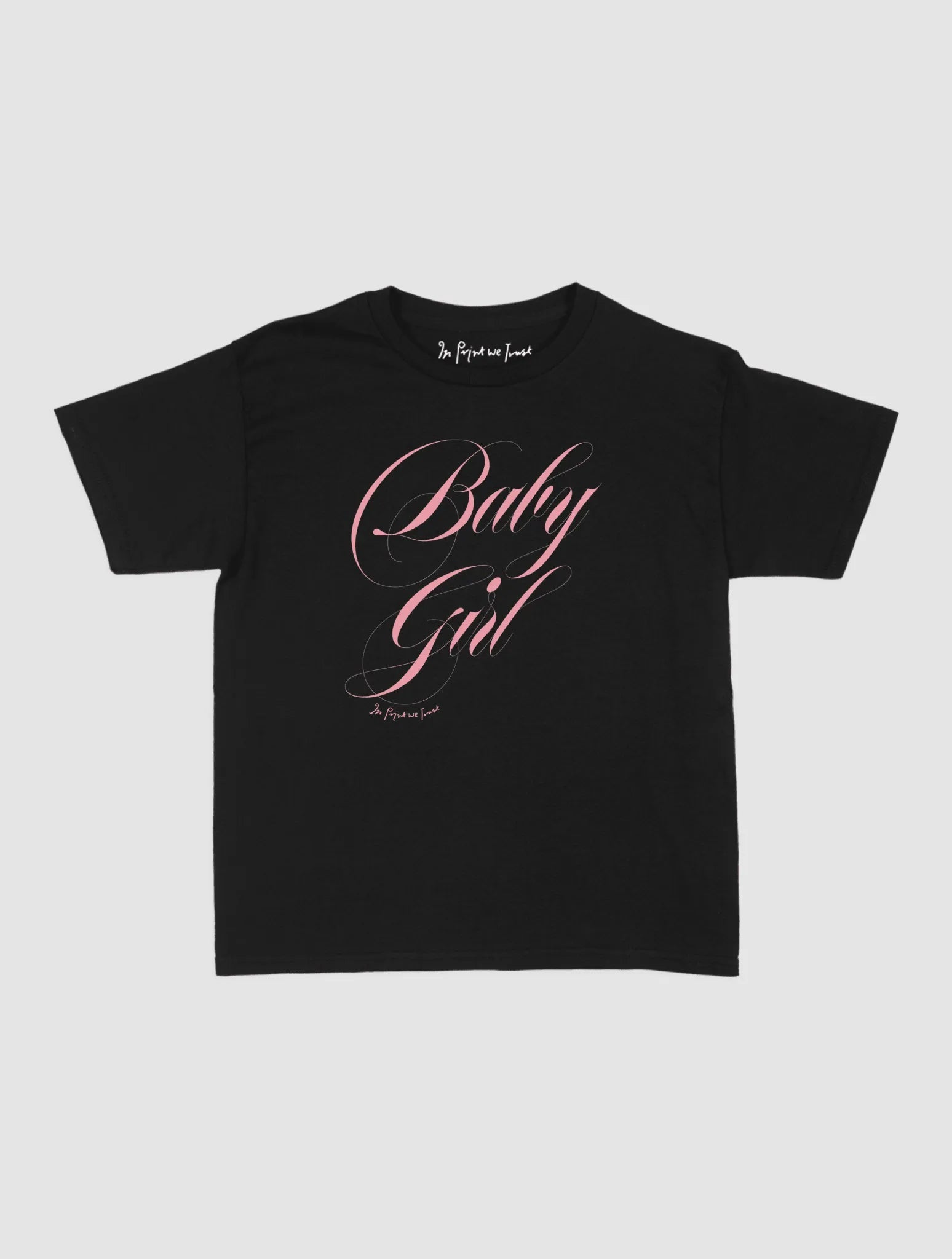baby girl baby tee - In Print We Trust
