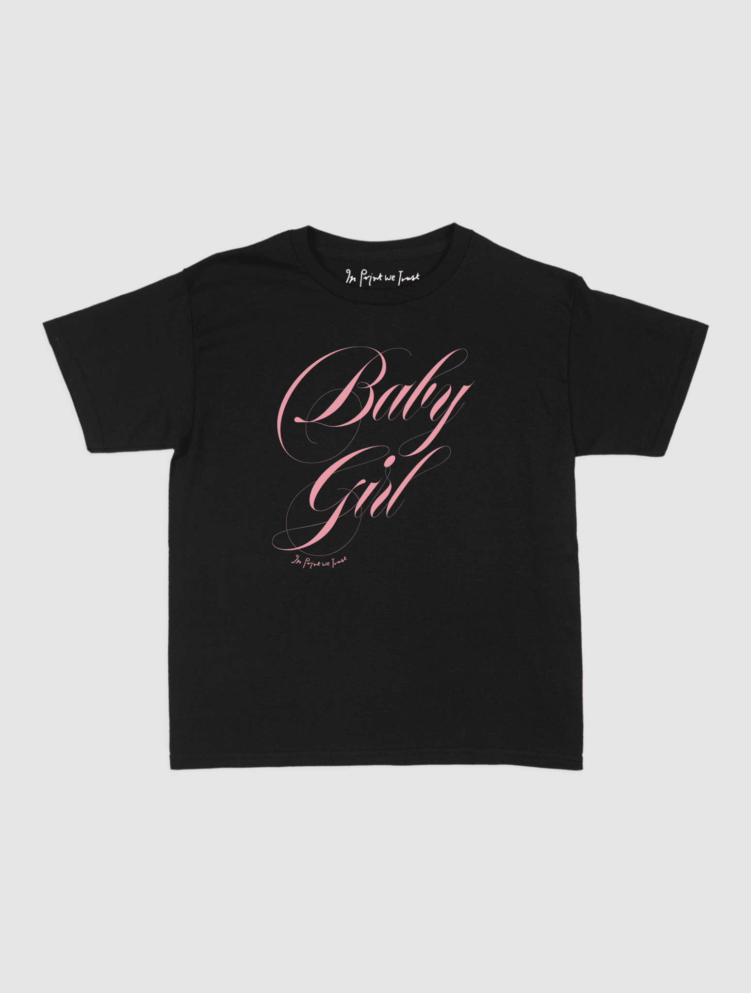 baby girl baby tee - In Print We Trust