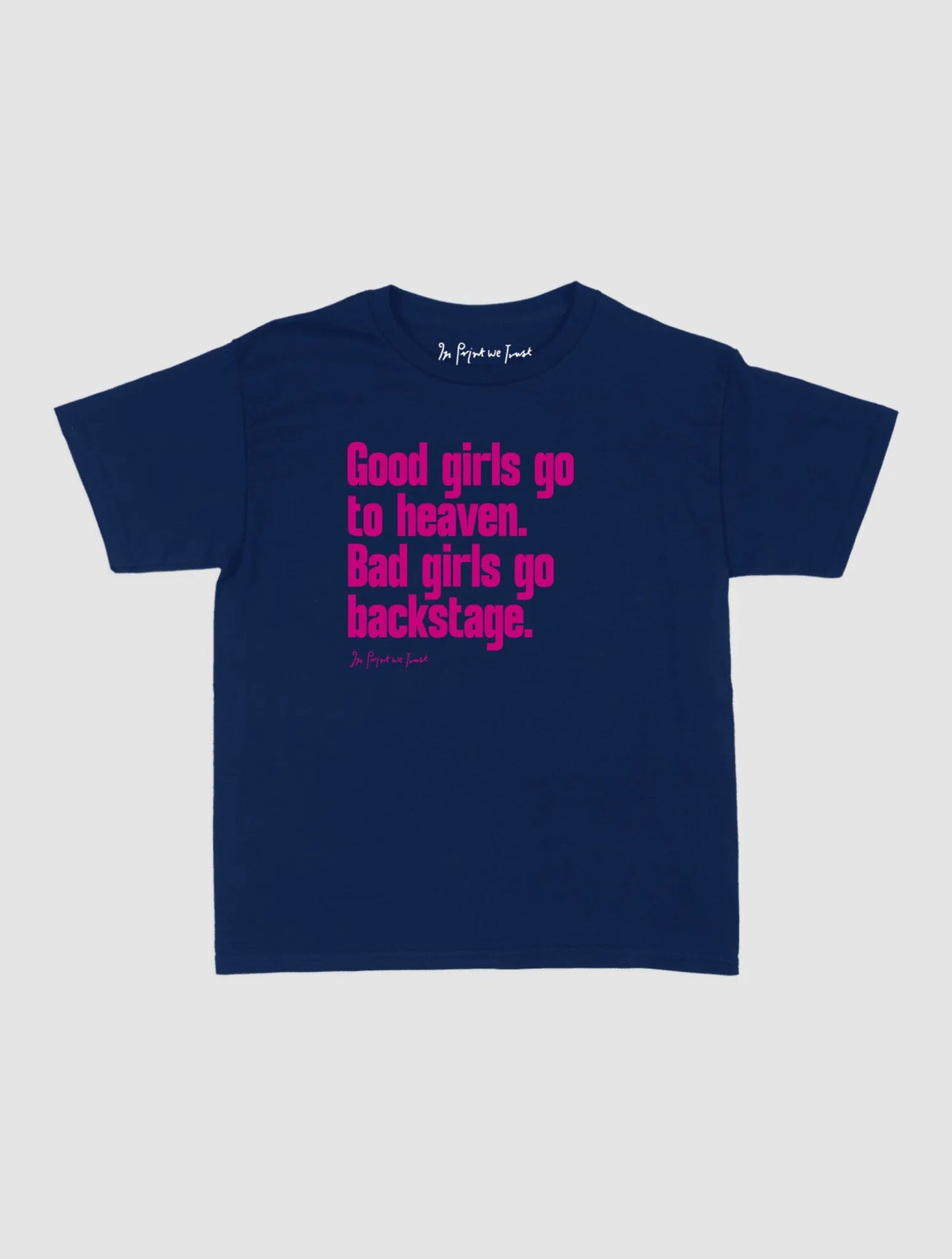 backstage baby tee - In Print We Trust