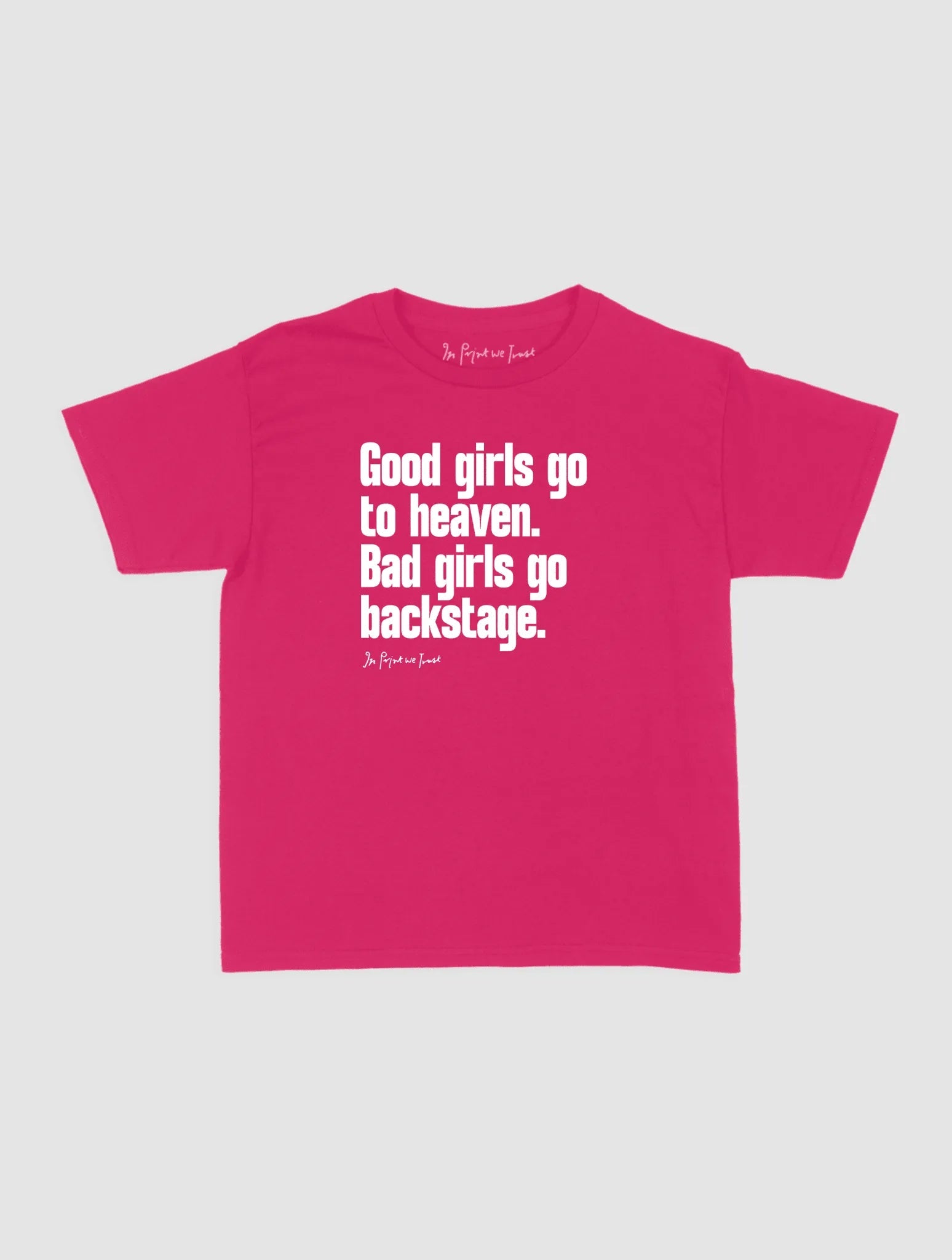 backstage baby tee - In Print We Trust