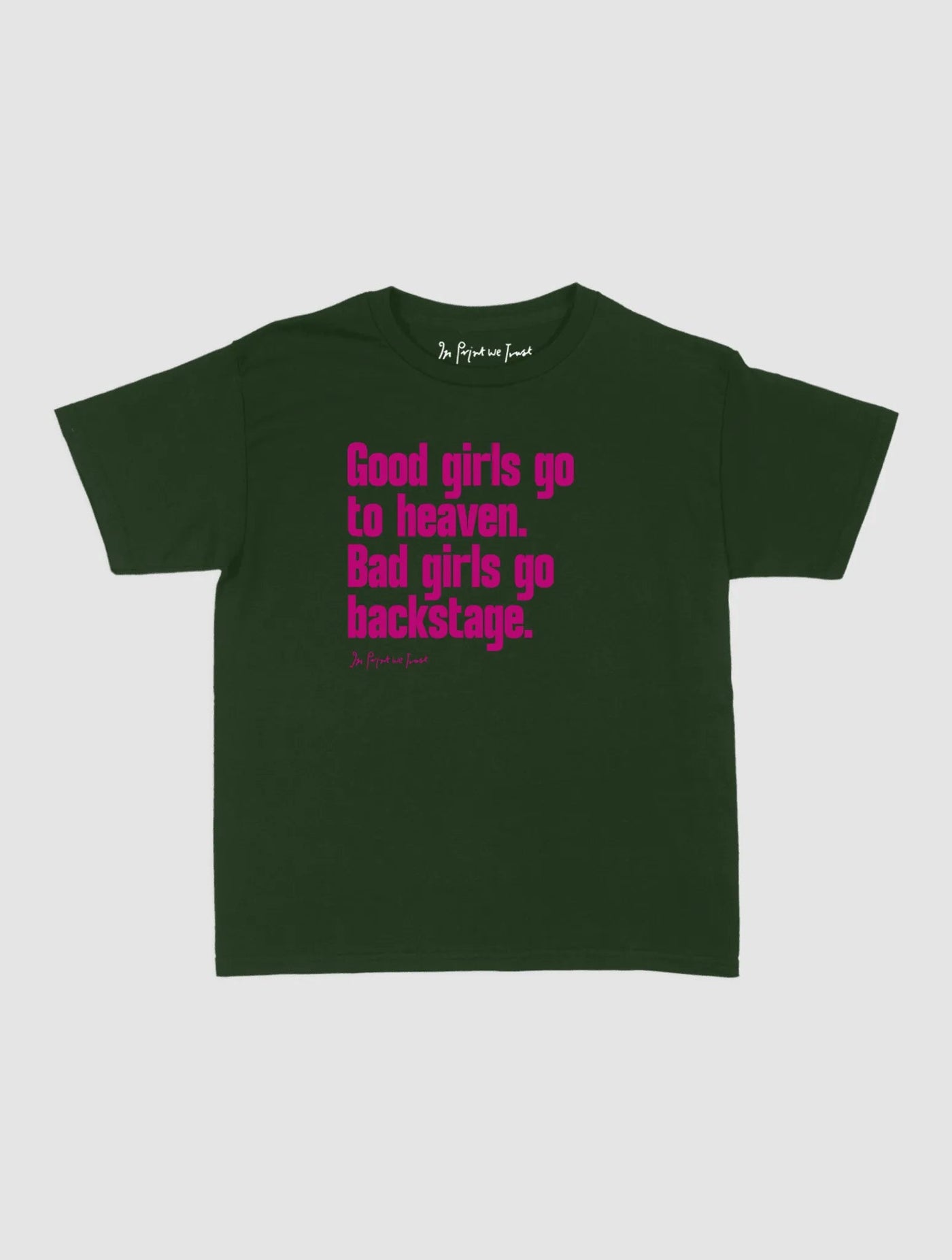 backstage baby tee - In Print We Trust