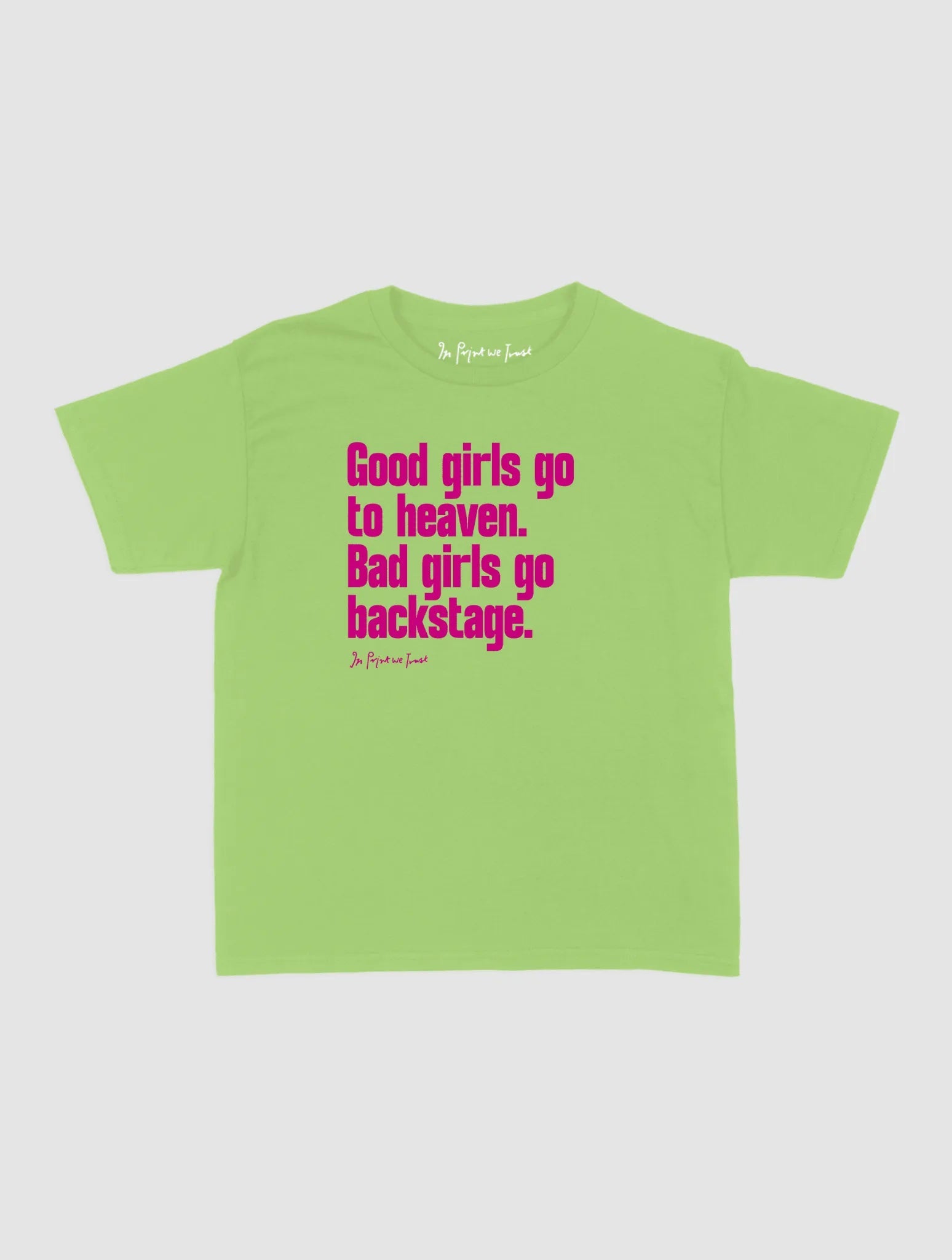 backstage baby tee - In Print We Trust