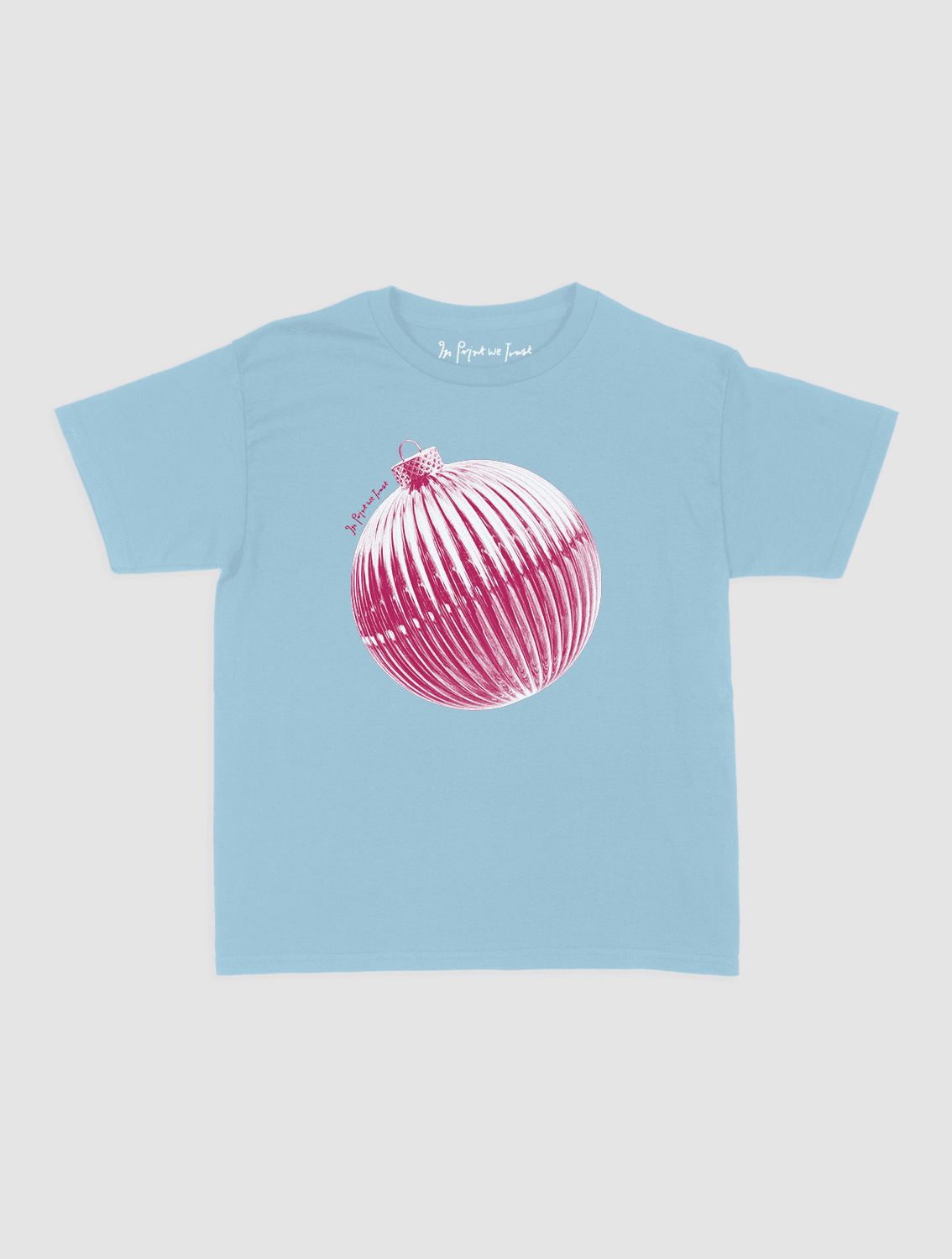 bauble baby tee - In Print We Trust