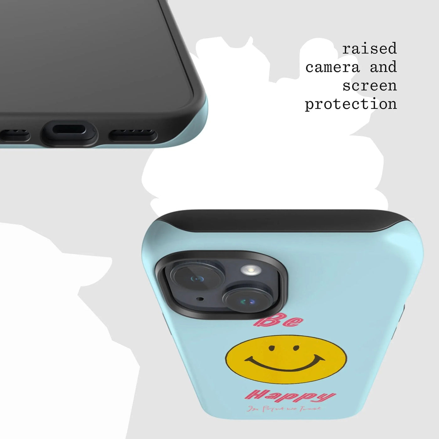 be happy tough iPhone case - In Print We Trust