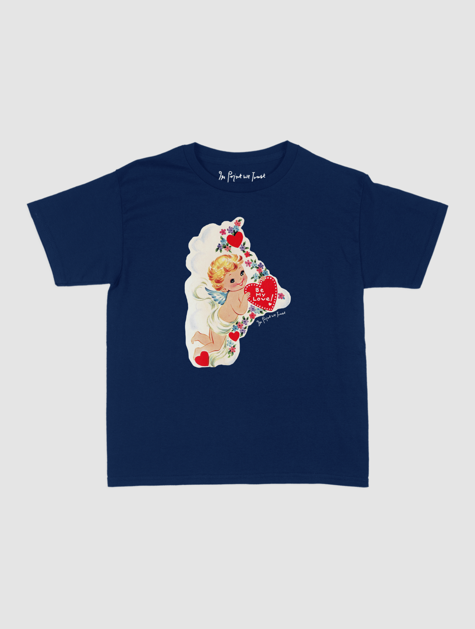 be my love baby tee - In Print We Trust