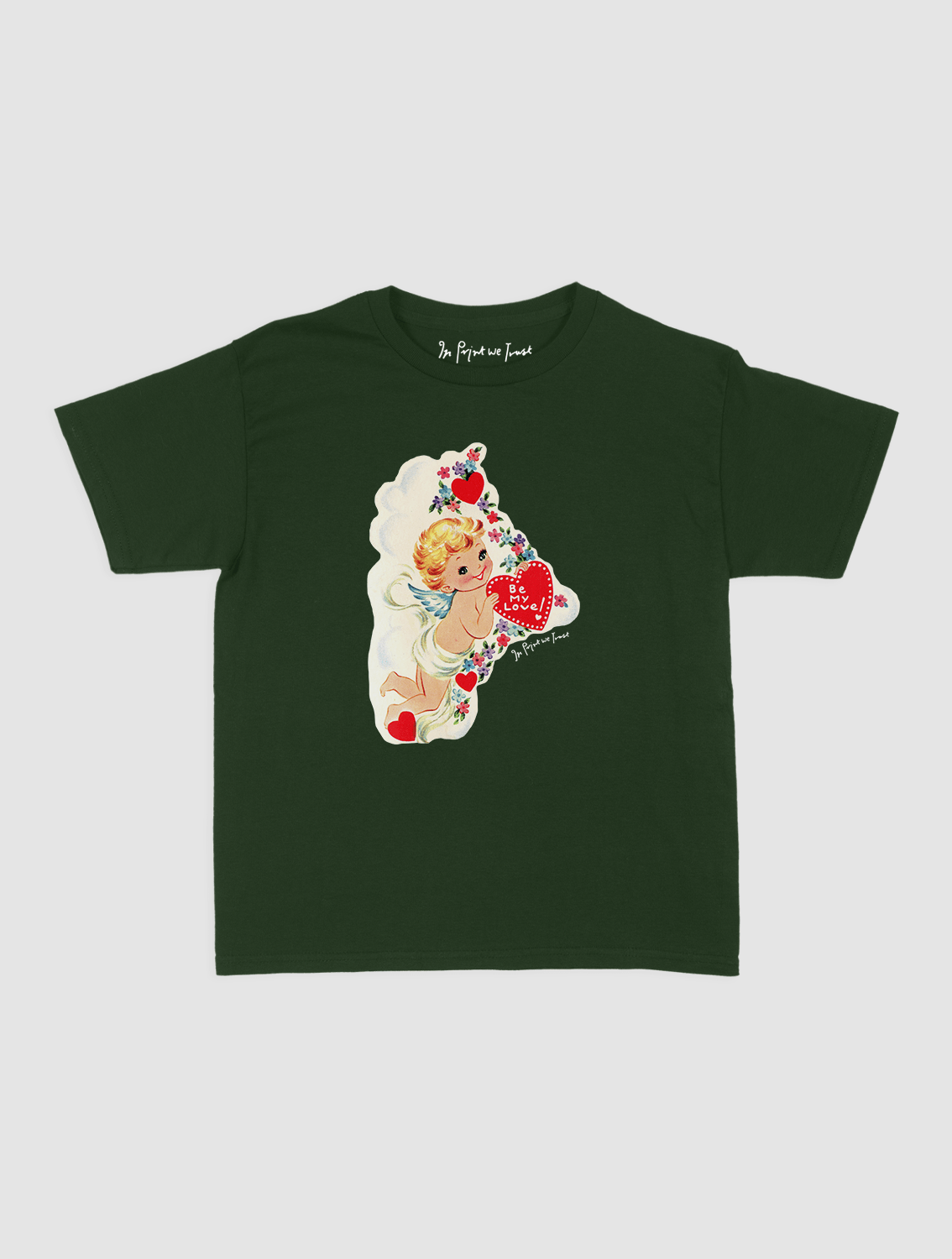be my love baby tee - In Print We Trust