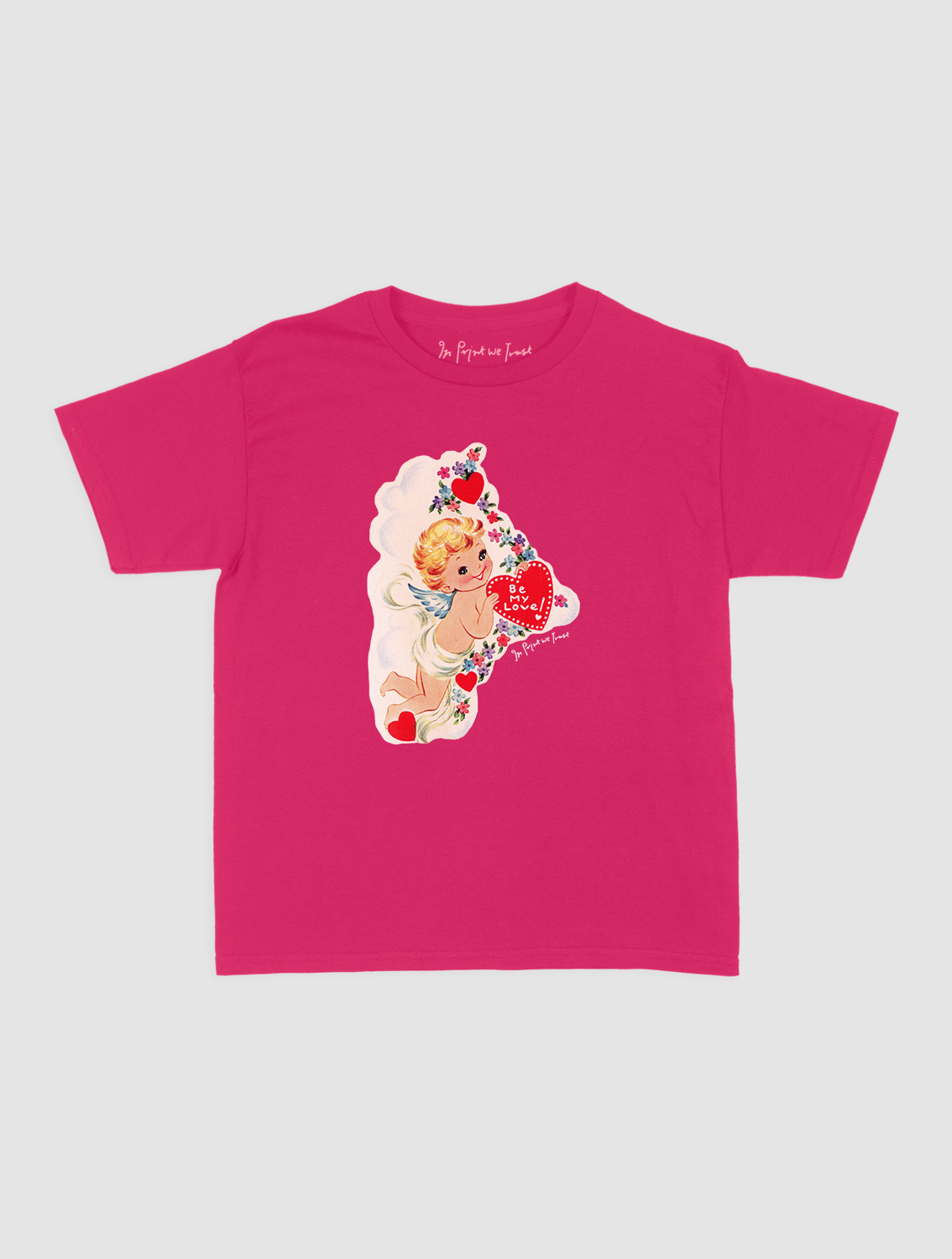 be my love baby tee - In Print We Trust