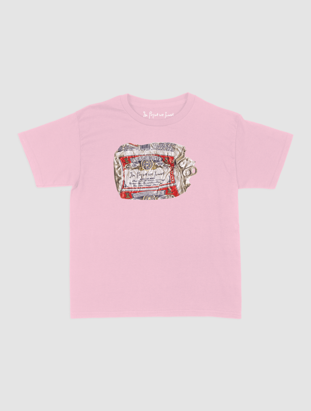 beer can baby tee - In Print We Trust