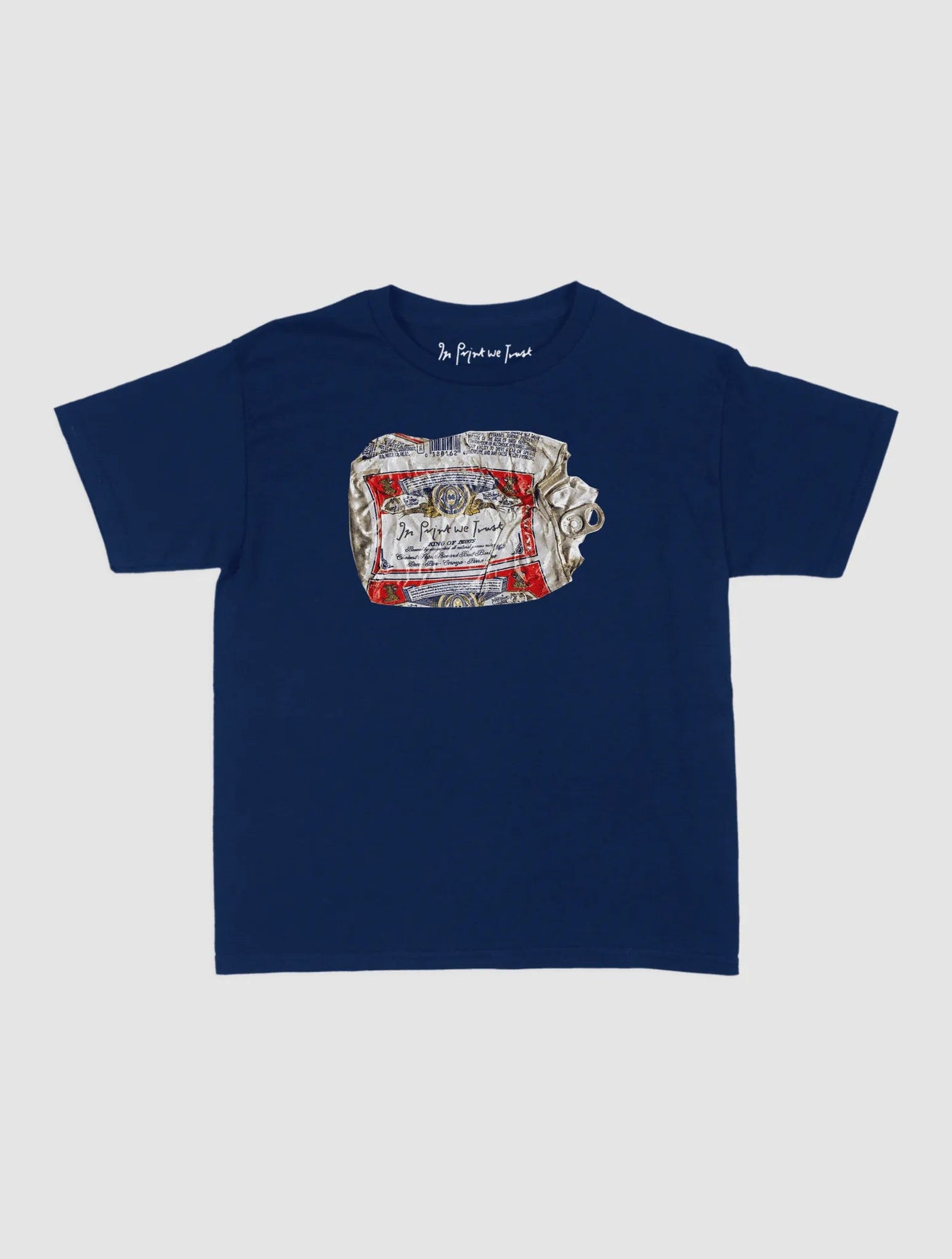 beer can baby tee - In Print We Trust