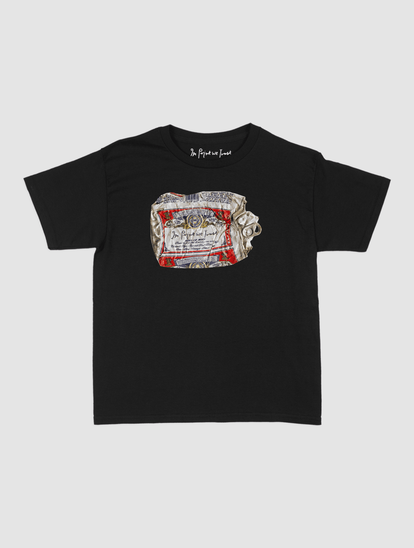 beer can baby tee - In Print We Trust