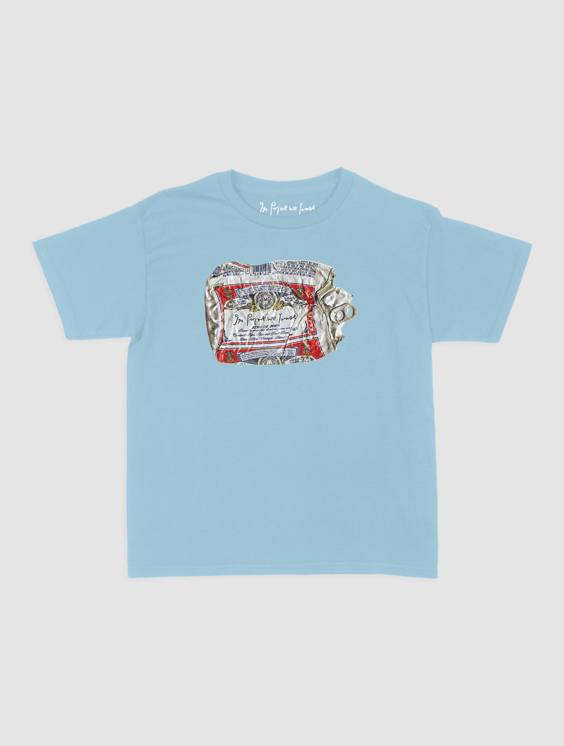 beer can baby tee - In Print We Trust