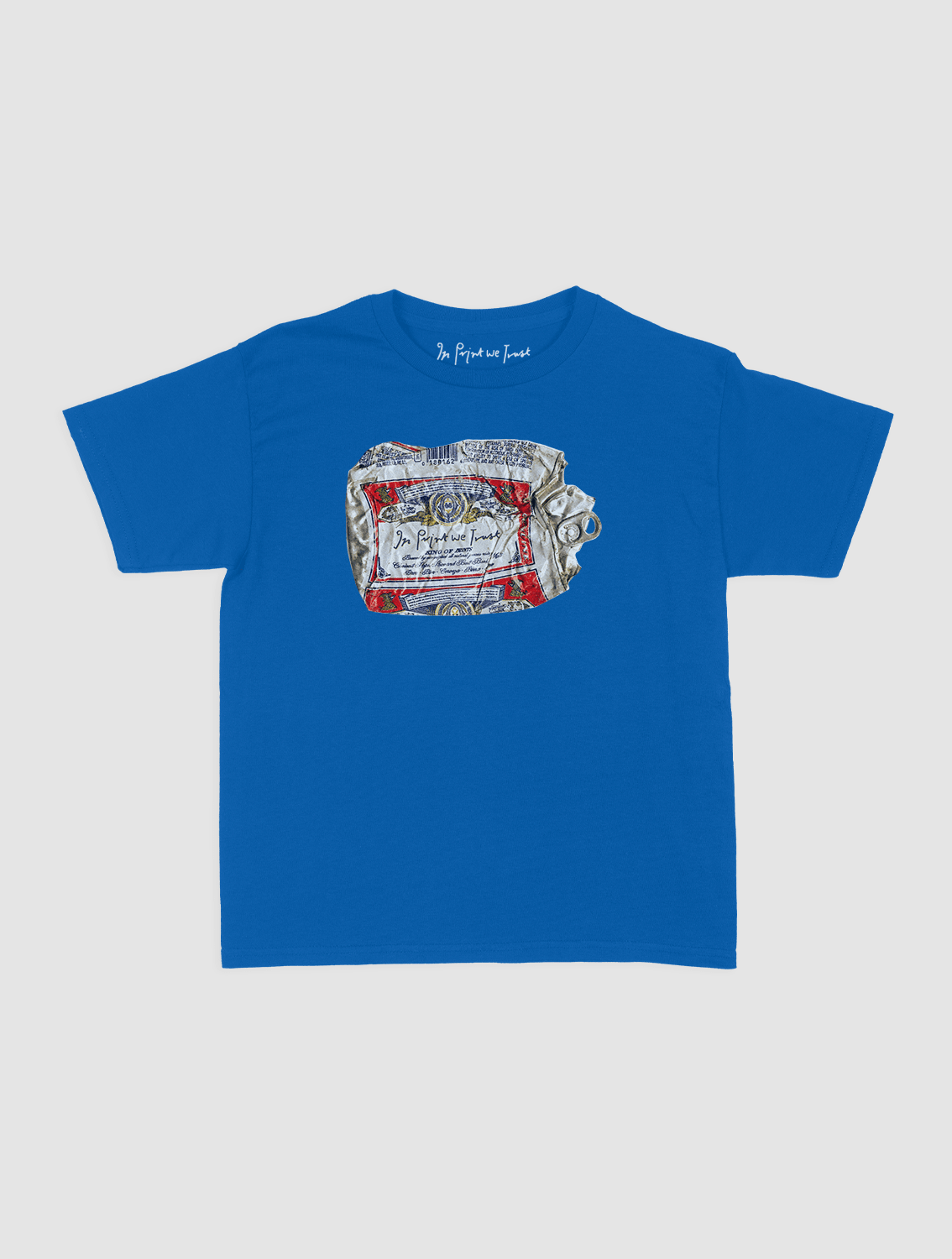 beer can baby tee - In Print We Trust