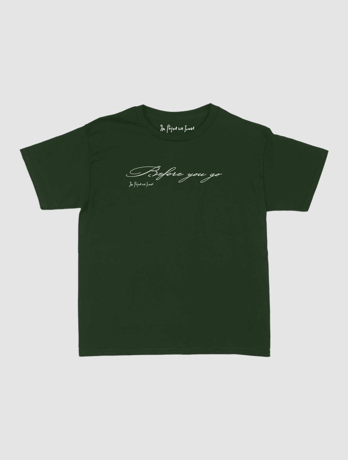 before you go baby tee - In Print We Trust