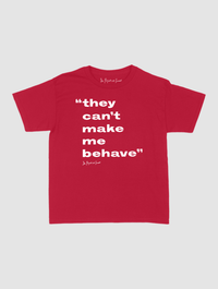 behave baby tee - In Print We Trust
